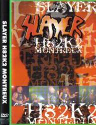 Slayer (USA) : Slayer H82K2 Montreux